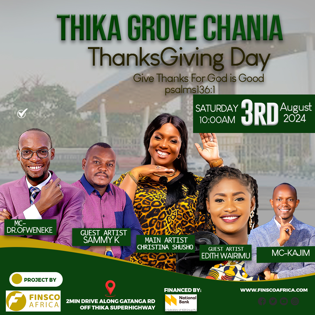  Thika Grove Thanks Giving Event on August 3rd 2024